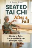 Seated The Gentle Tai CHI - Seated Tai Chi After a Fall