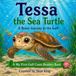 Tessa the Sea Turtle: A Brave Journey to the Gulf