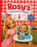 Rosy's Facciamo la pappa illustrazioni e immagini da colorare e giochi: Illustrazioni e immagini da colà