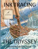 INK TRACING ODYSSEY: The Ultimate Greek Mythology Watercolor Tracing Book | 40 Epic Scenes from the Journey of Odysseus