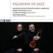 Sonic Rendezvous Orchestra Dell'istituzione Sinfonica Abruzzese - Paganini In Jazz (CD)