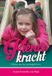 Elikser B.V. Uitgeverij Kiera's kracht (Paperback)