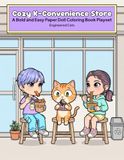 Cozy K-Convenience Store: A Bold and Easy Paper Doll Coloring Book Playset
