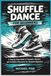 Shuffle Dance for Beginners: A Step-by-Step Guide to Footwork, Rhythm, and Confident Movement for Absolute Beginners