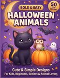 Bold & Easy Halloween Animals Coloring Book