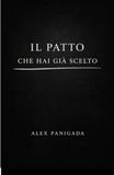 Il patto che hai già scelto