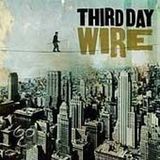 Wire Third Day Wire CD