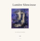 Lumière Silencieuse: Une collection d'art abstrait