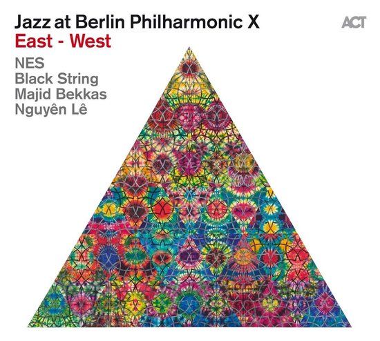 Sonic Rendezvous Nes | Black String | Nguyen Le | Majid Bekkas - Jazz At Berlin Philharmonic X East - West