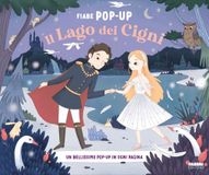 Il Fabbri Il lago dei cigni. Fiabe pop-up. Hardcover