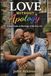 Love Without Apologies: The Story of Love, Loss, and Finding Love Again