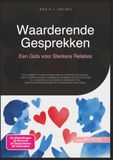 Waarderende Gesprekken: Een Gids voor Sterkere Relaties
