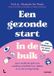 Een Lannoo Een gezonde start in de buik