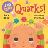 Baby Loves Quarks! Hardcover