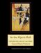 At Independently Published At the Opera Ball Paperback