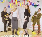 Switchin' Whistle Bait - Switchin' With The Whistle Bait (LP)