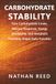 Carbohydrate Stability: How Carbohydrate Intake, Glucose Response, Energy Availability, and Metabolic Flexibility Shape Daily Function