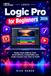 Logic Libri GmbH Logic Pro for Beginners