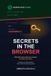 Secrets Libri GmbH Secrets in the Browser: Detecting and Remediating Client-Side Credential Exposure Paperback