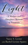 Light: Platinum Nonfiction: Light: A Mother and Daughter Memoir of Anorexia