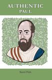 Authentic Paul: A New Covenant for All People