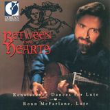 Ronn Dorian Between Two Hearts - Renaissance Dances for Lute