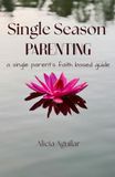 Single Season Parenting