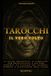 Tarocchi "Il vero volto": Guida completa per scoprire tutti i segreti dei Tarocchi, comprendere l’anima attraverso il loro linguaggio nascosto.