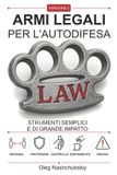 Armi Libri GmbH [It] Manuale Di Sopravvivenza Reale- Armi legali per l'autodifesa