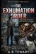 THE Independently Published The Exhumation Order: A Legal Thriller of Forensic Secrets, Murder, and Justice
