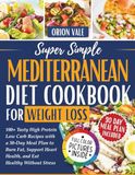 Super Simple Mediterranean Diet Cookbook