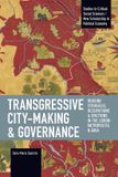 Transgressive Haymarket Books Transgressive City-Making and Governance Paperback