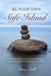 BE Bol Be Your Own Self Island