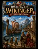 Das Leben der Wikinger - Das Malbuch für Erwachsene