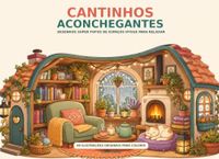Cantinhos Aconchegantes: Desenhos Super Fofos de Espaços Hygge para Relaxar