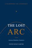 The Independently Published The Lost Arc Paperback