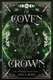Of Myla Rose The Witching Wood- Of Coven and Crown