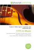 1775 Omniscriptum 1775 in Music: Pierre Beaumarchais, The Barber of Seville (play), Etienne Mehul, Karl Ditters von Dittersdorf, Joseph Martin Kraus, Wolfgang Amadeus Mozart Paperback