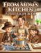 From Mom's Kitchen: Family Recipe Book