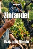 Zinfandel Uvas pelo Mundo