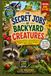 THE SECRET JOBS OF BACKYARD CREATURES FOR KIDS AGED