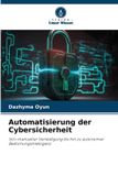 Automatisierung OmniScriptum SRL Automatisierung der Cybersicherheit Paperback