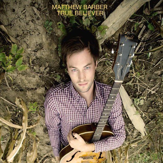 True Matthew Barber True Believer LP