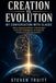 Creation vs Evolution, My Conversation with Claude