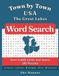 Town by Town USA: The Great Lakes: Word Search