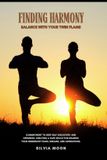Finding Bol Twin Flame Spiritual Growth- Finding Harmony