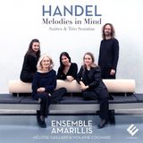PIAS Nederland Ensemble Amarillis Héloïse Gaillard - Händel: Melodies In Mind (Suites & Trio Sonatas) (CD)