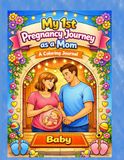 My 1st Pragnancy journey as a Mom: A Coloring Journey of Love, Hope & New Beginnings | Every Kick, Every Dream, Every Moment | A Mom-to-Be Coloring ... Mom, Dad & Baby Our Story, Our Bump, Our Baby