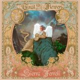 Trail Sierra Ferrell - Trail Of Flowers (LP)