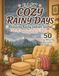 Easy Cozy Rainy Days Coloring Book for Seniors & Beginners